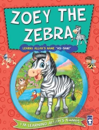 Zoey The Zebra Learns Allah's Name As Sani – Nur Kutlu – Timaş Publishing kitap kapağı
