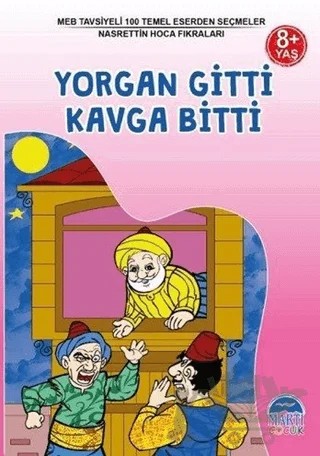 Yorgan Gitti Kavga Bitti - Nasrettin Hoca Fıkraları – Mehmet Orhan – Martı Çocuk Yayınları kitap kapağı
