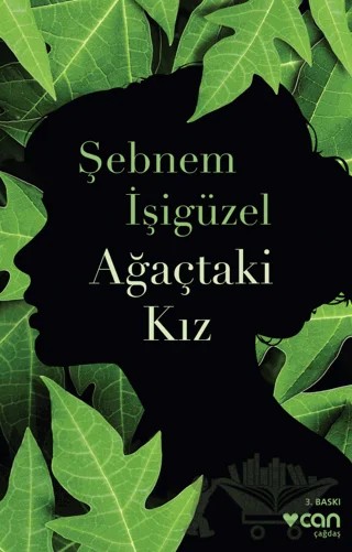 Ağaçtaki Kız – Şebnem İşigüzel – Can Yayınları kitap kapağı