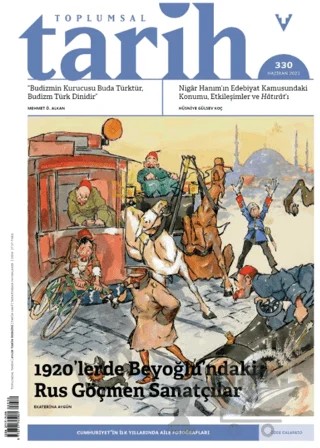 Toplumsal Tarih Dergisi Sayı: 330 Haziran 2021 – Tarih Vakfı Yurt Yayınları - Toplumsal Tarih Dergisi kitap kapağı