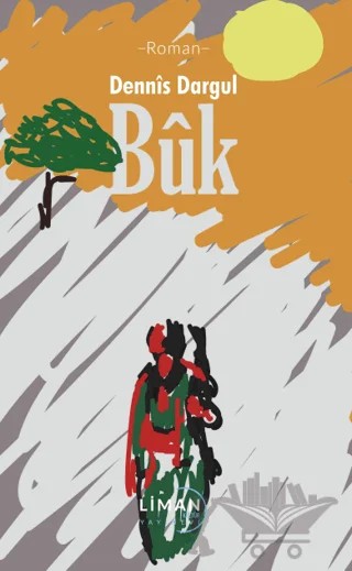 Buk – Dennis Dargul – Liman Yayınevi kitap kapağı