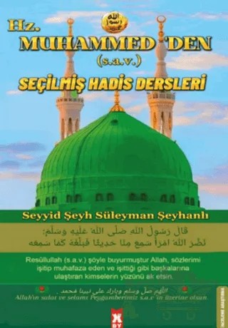 Hz. Muhammed’den Seçilmiş Hadis Dersleri – Seyyid Şeyh Süleyman Şeyhanlı – X10 Kitap kitap kapağı