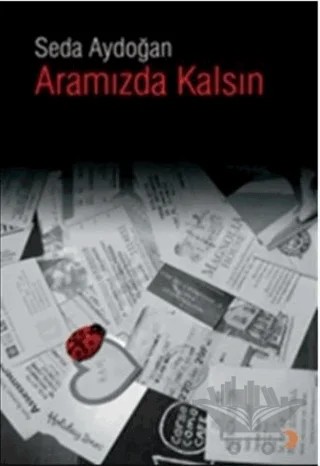 Aramızda Kalsın – Seda Aydoğan – Cinius Yayınları kitap kapağı