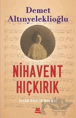 Nihavent Hıçkırık – Demet Altınyeleklioğlu – Kırmızı Kedi Yayınevi kitap kapağı