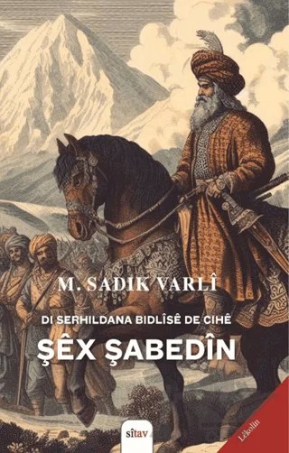 Di Serhildana Bidlîsê de Cihê Şêx Şabedîn – M. Sadık Varlı – Sitav Yayınevi kitap kapağı