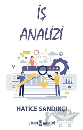 İş Analizi – Hatice Sandıkçı – Uyanış Yayınevi kitap kapağı