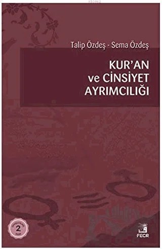 Kur’an ve Cinsiyet Ayrımcılığı – Sema Özdeş, Talip Özdeş – Fecr Yayınları kitap kapağı