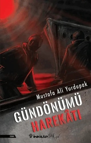 Gündönümü Harekatı – Mustafa Ali Yurdupak – İnkılap Kitabevi kitap kapağı