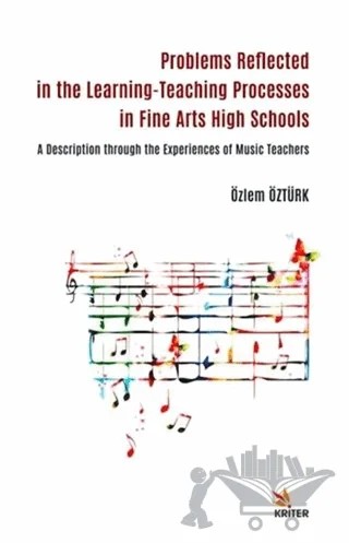 Problems Reflected in the Learning-Teaching Processes in Fine Arts High Schools – Özlem Öztürk – Kriter Yayınları kitap kapağı