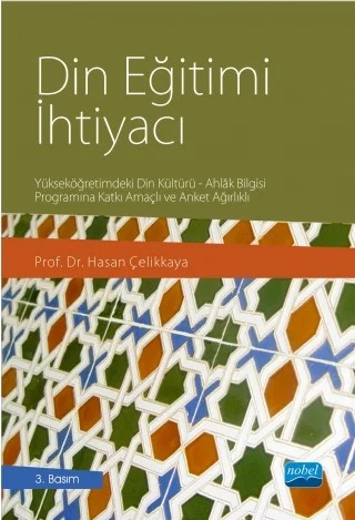 Din Eğitimi İhtiyacı – Hasan Çelikkaya – Nobel Akademik Yayıncılık kitap kapağı