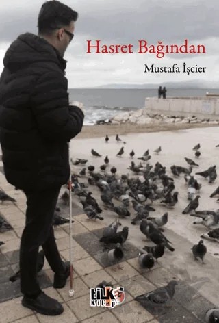 Hasret Bağından – Mustafa İşcier – Tilki Kitap kitap kapağı