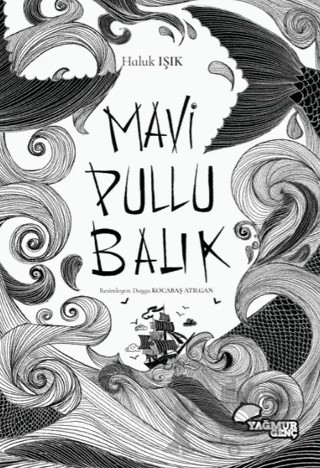 Mavi Pullu Balık – Haluk Işık – Yağmur Genç kitap kapağı