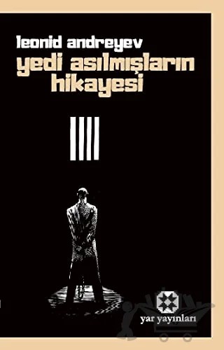 Yedi Asılmışların Hikayesi – Leonid Nikolayeviç Andreyev – Yar Yayınları kitap kapağı