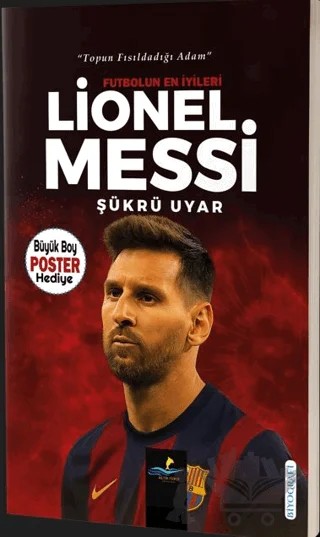 Lionel Messi – Şükrü Uyar – Altın Yunus Yayınları kitap kapağı
