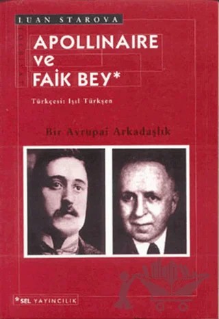 Apollinaire ve Faik Bey – Luan Starova – Sel Yayıncılık kitap kapağı