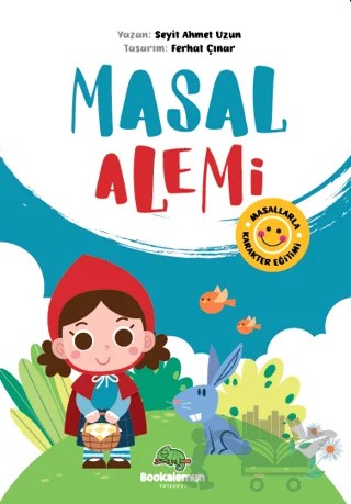 Masal Alemi - Masallarla Karakter Eğitimi – Seyit Ahmet Uzun – Bookalemun Yayınevi kitap kapağı