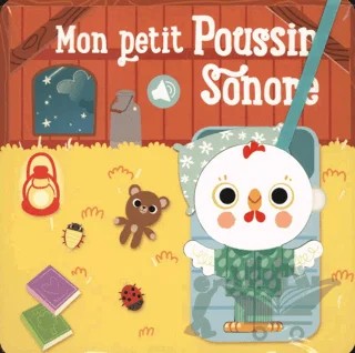 Mon Petit Poussin Sonore – Kolektif – Tam Tam kitap kapağı
