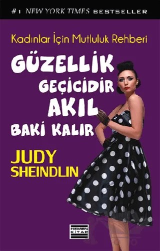 Güzellik Geçicidir Akıl Baki Kalır – Judy Sheindlin – Hemen Kitap kitap kapağı