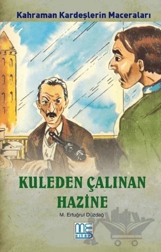 Kuleden Çalınan Hazine – M. Ertuğrul Düzdağ – Med Kitap kitap kapağı