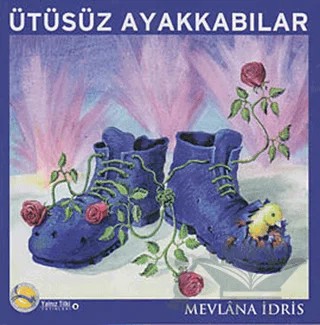 Ütüsüz Ayakkabılar – Mevlana İdris – Uçurtma Yayınları kitap kapağı