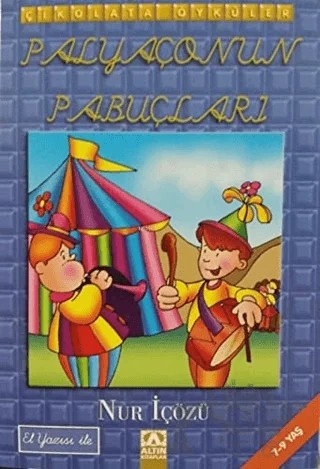 Palyaçonun Pabuçları – Nur İçözü – Altın Kitaplar kitap kapağı