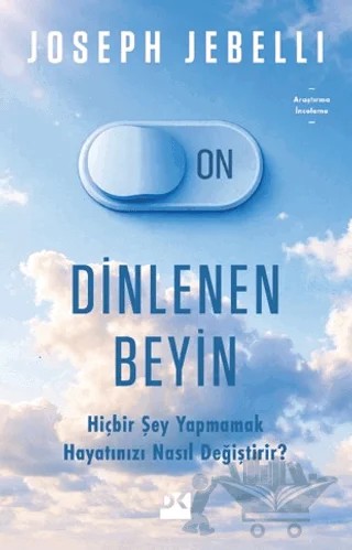 Dinlenen Beyin – Joseph Jebelli – Doğan Kitap kitap kapağı