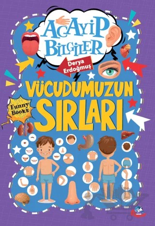 Vücudumuzun Sırları – Derya Erdoğmuş – Minik Flipper kitap kapağı
