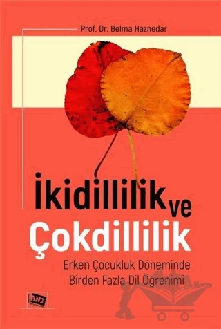 İkidillilik Ve Çokdillilik – Belma Haznedar – Anı Yayıncılık kitap kapağı