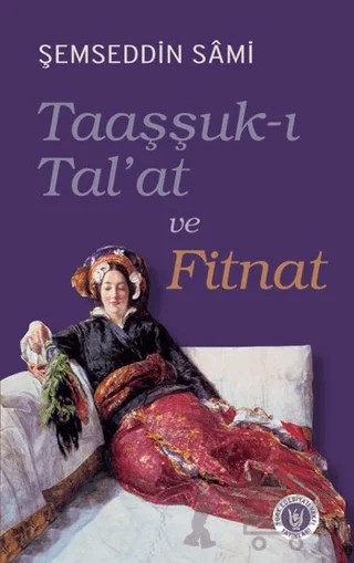 Taaşşuk-ı Tal'at ve Fitnat – Şemseddin Sâmi – Tedev Yayınları kitap kapağı