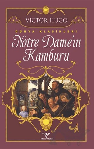 Notre Dame'in Kamburu – Victor Hugo – Yılmaz Basım kitap kapağı