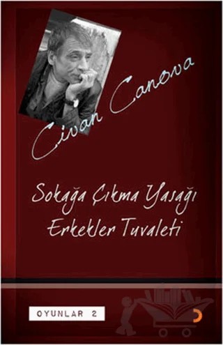 Sokağa Çıkma Yasağı - Erkekler Tuvaleti – Civan Canova – Cinius Yayınları kitap kapağı