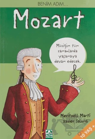 Benim Adım... Mozart – Meritxell Marti – Altın Kitaplar kitap kapağı