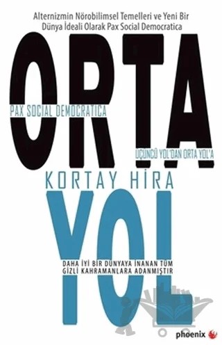Orta Yol – Kortay Hira – Phoenix Yayınevi kitap kapağı