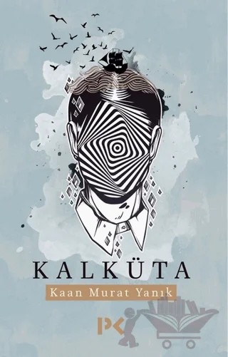 Kalküta – Kaan Murat Yanık – Profil Kitap kitap kapağı