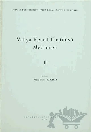 Yahya Kemal Enstitüsü Mecmuası 2. Cilt – Nihad Sami Banarlı – İstanbul Fetih Cemiyeti Yayınları kitap kapağı