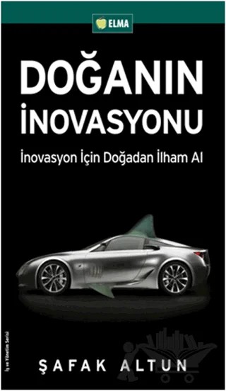 Doğanın İnovasyonu – Şafak Altun – ELMA Yayınevi kitap kapağı