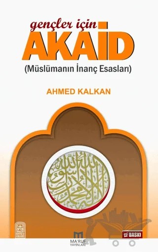 Gençler İçin Akaid – Ahmed Kalkan – Ma'ruf Yayınları kitap kapağı