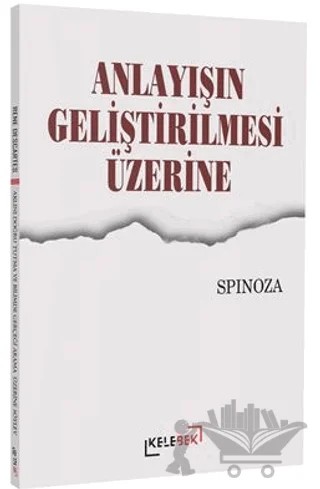 Anlayışın Geliştirilmesi Üzerine – Benedict De Spinoza – Kelebek Kültür Kitaplığı kitap kapağı