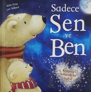 Sadece Sen ve Ben – Kolektif – Doğan Egmont Yayıncılık kitap kapağı
