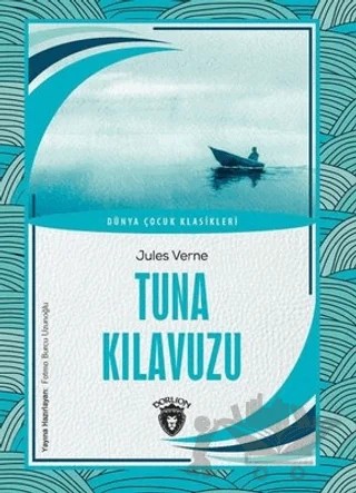 Tuna Kılavuzu – Jules Verne – Dorlion Yayınları kitap kapağı