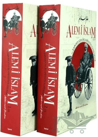 Alem-i İslam ve Japonya'da İslamiyet'in Yayılması 2 Cilt Takım – Abdürreşid İbrahim – İşaret Yayınları kitap kapağı