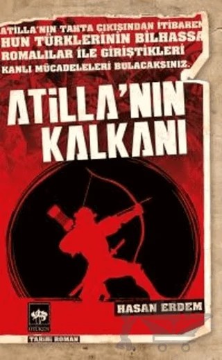 Atilla'nın Kalkanı – Hasan Erdem – Ötüken Neşriyat kitap kapağı