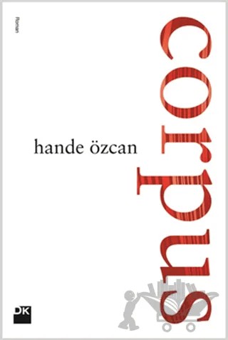 Corpus – Hande Özcan – Doğan Kitap kitap kapağı