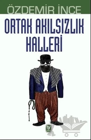 Ortak Akılsızlık Halleri – Özdemir İnce – Tekin Yayınevi kitap kapağı