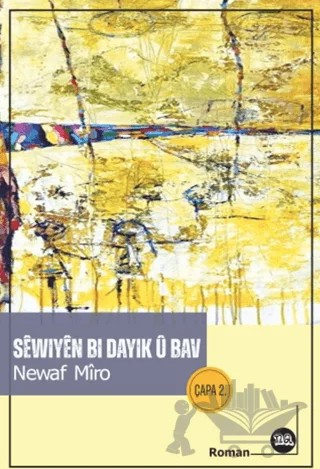 Sewiye Bi Dayik ü Bav – Newaf Mîro – Na Yayınları kitap kapağı