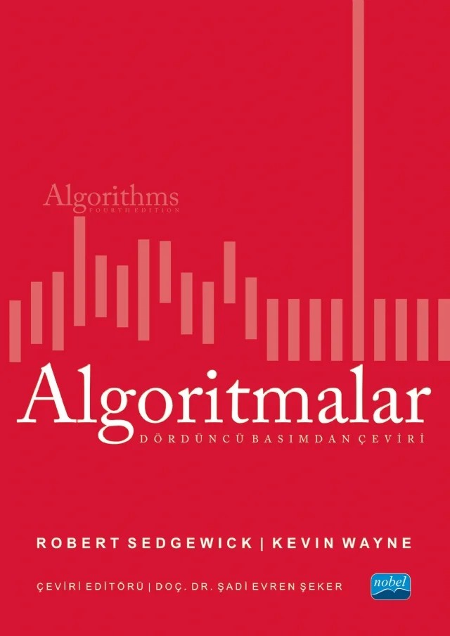 ALGORİTMALAR - Algorithms – Robert Sedgewick, Kevin Wayne – Nobel Akademik Yayıncılık kitap kapağı