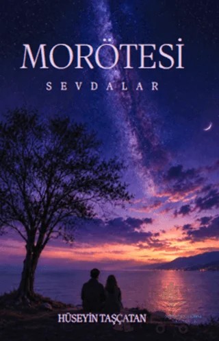 Morötesi – Esen Yüksel İstifanoğlu – Mersin Global Yayıncılık kitap kapağı