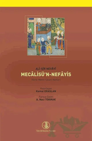 Ali-Şir Nevayi Mecalisü’n Nefayis – Kemal Eraslan – Türk Dil Kurumu Yayınları kitap kapağı