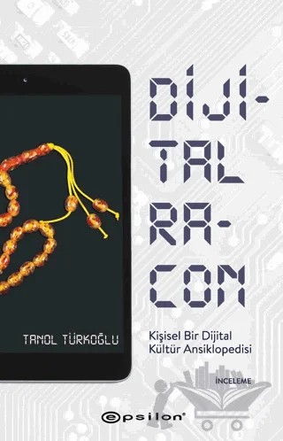 Dijital Racon – Tanol Türkoğlu – Epsilon Yayınevi kitap kapağı