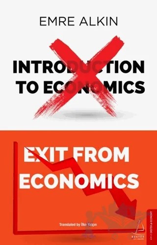 Exit From Economics – Emre Alkın – Destek Yayınları kitap kapağı